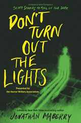 9780062877673-0062877674-Don’t Turn Out the Lights: A Tribute to Alvin Schwartz's Scary Stories to Tell in the Dark