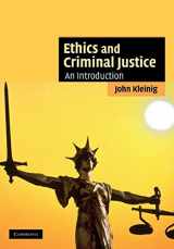 9780521682831-0521682835-Ethics and Criminal Justice: An Introduction (Cambridge Applied Ethics)