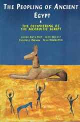 9780907015994-0907015999-The Peopling of Ancient Egypt & the Deciphering of the Meroitic Script