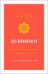 9781250313683-1250313686-Buddhism: An Introduction to the Buddha's Life, Teachings, and Practices (The Essential Wisdom Library)