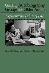 9780801842139-0801842131-Guiding Autobiography Groups for Older Adults: Exploring the Fabric of Life (The Johns Hopkins Series in Contemporary Medicine and Public Health)