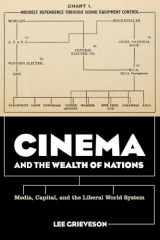9780520291690-0520291697-Cinema and the Wealth of Nations: Media, Capital, and the Liberal World System