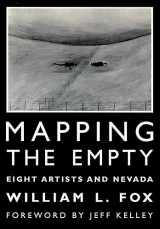 9780874173147-0874173140-Mapping The Empty: Eight Artists And Nevada