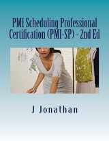 9781546469735-1546469737-PMI Scheduling Professional Certification (PMI-SP) - 2nd Ed