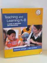 9780131589629-0131589628-Teaching and Learning K-8: A Guide to Methods and Resources (9th Edition)