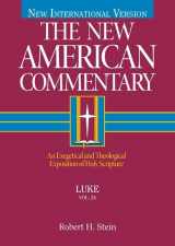9780805401240-0805401245-Luke: An Exegetical and Theological Exposition of Holy Scripture (Volume 24) (The New American Commentary)