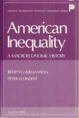 9780127571607-0127571604-American Inequality: A Macroeconomic History