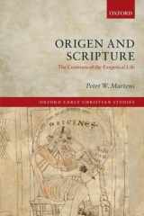 9780198717560-0198717563-Origen and Scripture: The Contours of the Exegetical Life (Oxford Early Christian Studies)