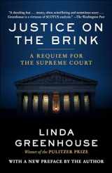 9780593447949-0593447948-Justice on the Brink: A Requiem for the Supreme Court