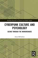 9780367535681-0367535688-Cyberpunk Culture and Psychology (Routledge Research in Cultural and Media Studies)