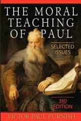 9780687332939-0687332931-The Moral Teaching of Paul: Selected Issues, 3rd Edition