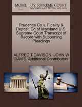 9781270272441-1270272446-Prudence Co v. Fidelity & Deposit Co of Maryland U.S. Supreme Court Transcript of Record with Supporting Pleadings