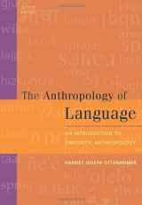9780495508847-0495508845-The Anthropology of Language: An Introduction to Linguistic Anthropology