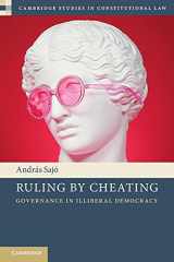 9781108948630-1108948634-Ruling by Cheating (Cambridge Studies in Constitutional Law)