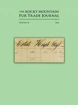 9780997314304-0997314303-The Rocky Mountain Fur Trade Journal, Volume 10, 2016