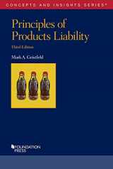 9781642425826-1642425826-Principles of Products Liability (Concepts and Insights)