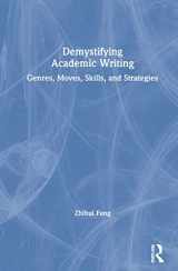 9780367675080-0367675080-Demystifying Academic Writing: Genres, Moves, Skills, and Strategies
