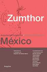 9786079489311-6079489317-Zumthor in Mexico: Swiss Architects in Mexico