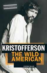 9781849381741-1849381747-Kristofferson: The Wild American