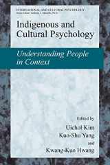 9781441939494-1441939490-Indigenous and Cultural Psychology: Understanding People in Context (International and Cultural Psychology)