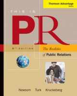 9780495091325-0495091324-This is PR: The Realities of Public Relations (Thomson Advantage Books)