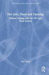 9781032244266-1032244267-Net Zero, Food and Farming (Earthscan Food and Agriculture)