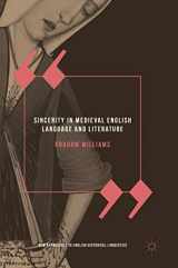 9781137540683-1137540680-Sincerity in Medieval English Language and Literature (New Approaches to English Historical Linguistics)