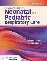 9781284234992-1284234991-Foundations in Neonatal and Pediatric Respiratory Care