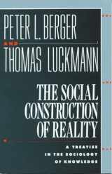 9780385058988-0385058985-The Social Construction of Reality: A Treatise in the Sociology of Knowledge