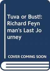 9780670840144-0670840149-Tuva or Bust!: Richard Feynman's Last Journey