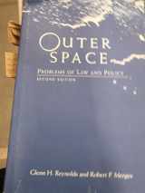 9780813318028-0813318025-Outer Space: Problems Of Law And Policy