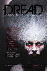 9781940658650-1940658659-Dread: A Head Full of Bad Dreams (The Best Horror of Grey Matter Press)