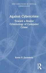 9781032235097-1032235098-Against Cybercrime: Toward a Realist Criminology of Computer Crime (New Directions in Critical Criminology)