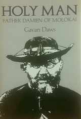 9780824809201-0824809203-Holy Man: Father Damien of Molokai