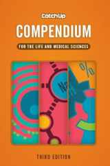 9781907904134-1907904131-Catch up Compendium, third edition: for the life and medical sciences