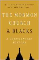 9780252081217-0252081218-The Mormon Church and Blacks: A Documentary History