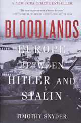 9780465002399-0465002390-Bloodlands: Europe Between Hitler and Stalin