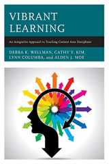 9781475842364-1475842368-Vibrant Learning: An Integrative Approach to Teaching Content Area Disciplines