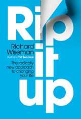 9781447236856-1447236858-Rip It Up: The Radically New Approach to Changing Your Life