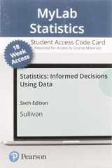 9780135780275-0135780276-Statistics: Informed Decisions Using Data -- MyLab Statistics with Pearson eText Access Code
