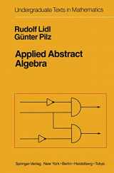 9780387961668-0387961666-Applied Abstract Algebra (Undergraduate Texts in Mathematics)