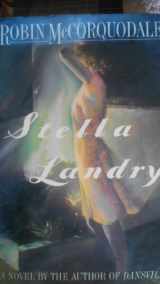 9780688115289-0688115284-Stella Landry: A Novel