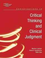 9780763738716-0763738719-Conversations in Critical Thinking and Clinical Judgment