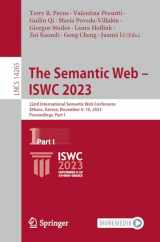 9783031472398-303147239X-The Semantic Web – ISWC 2023: 22nd International Semantic Web Conference, Athens, Greece, November 6–10, 2023, Proceedings, Part I (Lecture Notes in Computer Science)