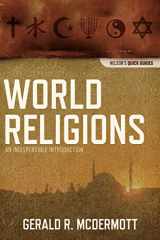 9781418545970-141854597X-World Religions: An Indispensable Introduction (Nelson's Quick Guides)