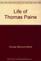 9780405091148-0405091141-Life of Thomas Paine