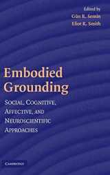 9780521880190-052188019X-Embodied Grounding: Social, Cognitive, Affective, and Neuroscientific Approaches