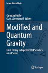 9783031315190-3031315197-Modified and Quantum Gravity: From Theory to Experimental Searches on All Scales (Lecture Notes in Physics, 1017)