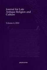 9781463201494-1463201494-Journal for Late Antique Religion and Culture