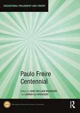 9781032536644-1032536640-Paulo Freire Centennial (Educational Philosophy and Theory)